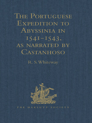 cover image of The Portuguese Expedition to Abyssinia in 1541-1543, as narrated by Castanhoso
